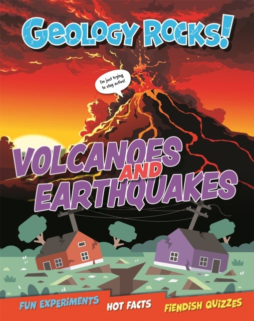 Bilde av Geology Rocks!: Earthquakes And Volcanoes Av Claudia Martin