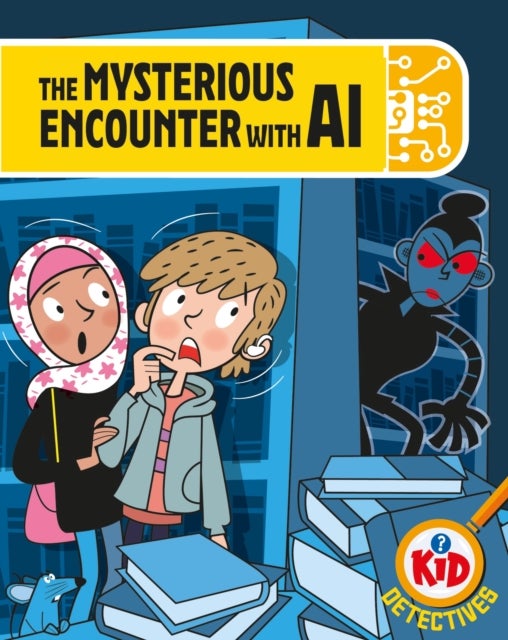 Bilde av Kid Detectives: The Mysterious Encounter With Ai Av Adam Bushnell