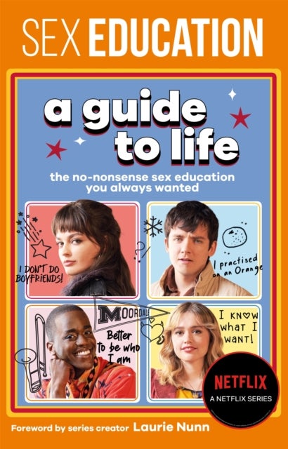 Bilde av Sex Education: A Guide To Life - The Official Netflix Show Companion Av Sex Education