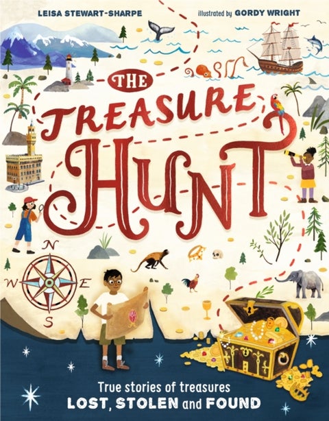 The Treasure Hunt - True stories of treasures lost, stolen and found