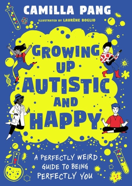 Bilde av Growing Up Autistic And Happy Av Camilla Pang