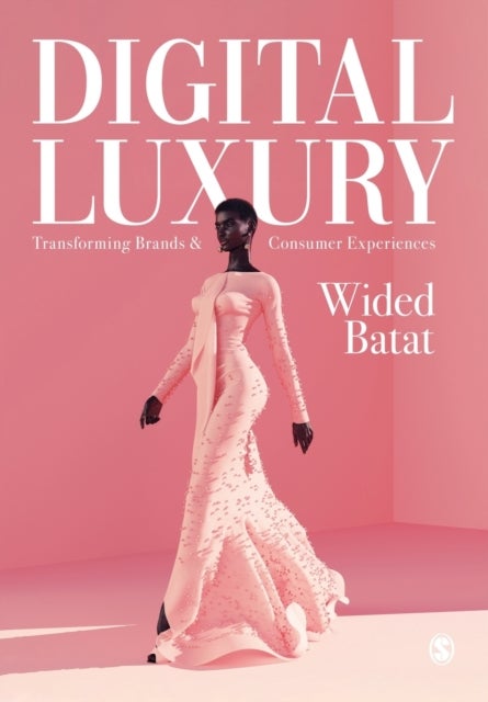 Digital Luxury - Transforming Brands and Consumer Experiences