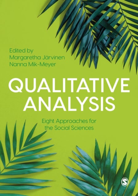 Qualitative Analysis. - Eight Approaches for the Social Sciences