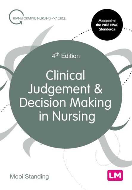 Bilde av Clinical Judgement And Decision Making In Nursing Av Mooi Standing