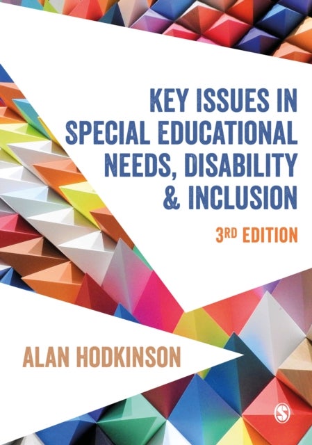 Bilde av Key Issues In Special Educational Needs, Disability And Inclusion Av Alan Hodkinson