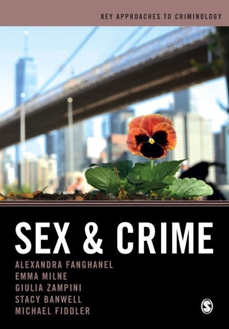 Bilde av Sex And Crime Av Alexandra Fanghanel, Emma Milne, Giulia Federica Zampini, Stacy Banwell, Michael Fiddler