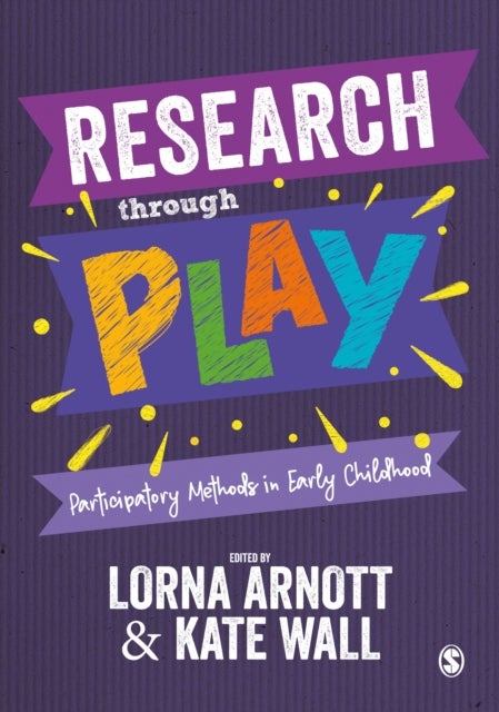 Research through Play - Participatory Methods in Early Childhood