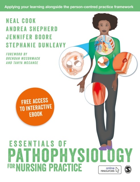 Bilde av Essentials Of Pathophysiology For Nursing Practice: Paperback With Interactive Ebook Av Neal Cook, Andrea Shepherd, Jennifer Boore, Stephanie Dunleavy