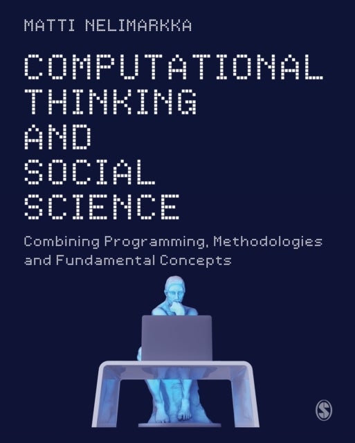 Bilde av Computational Thinking And Social Science Av Matti Nelimarkka