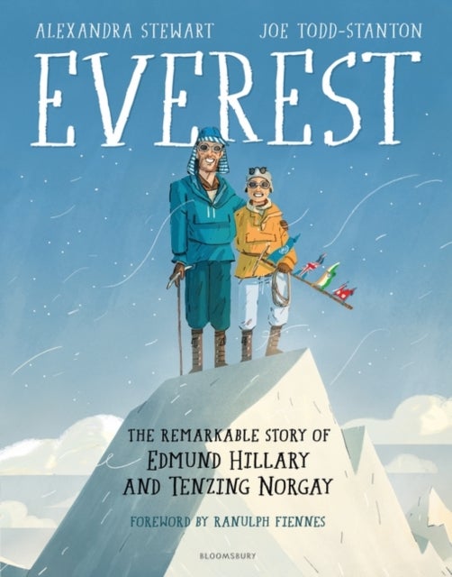 Bilde av Everest: The Remarkable Story Of Edmund Hillary And Tenzing Norgay Av Alexandra Stewart