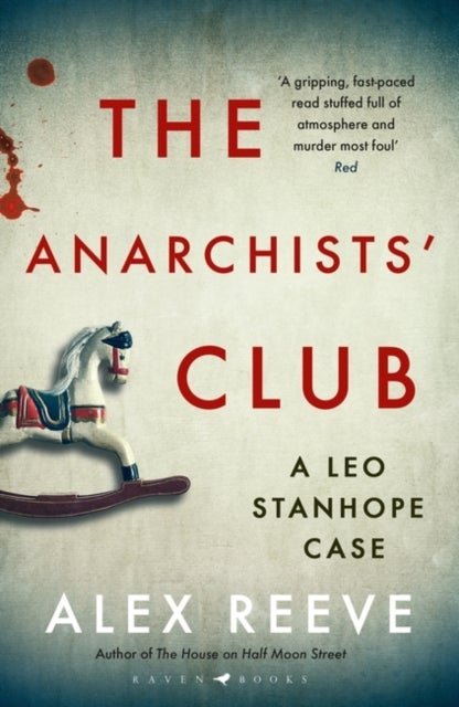 The Anarchists' Club - A Leo Stanhope Case