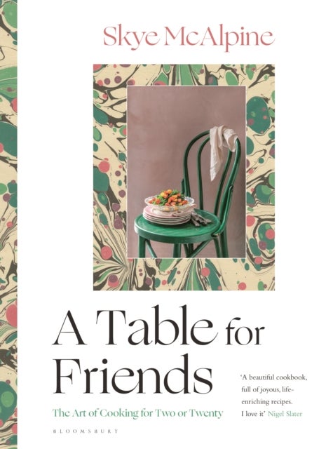 Bilde av A Table For Friends Av Skye Mcalpine