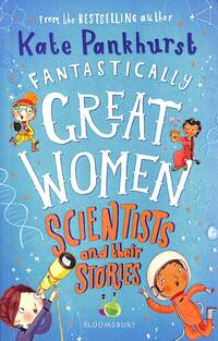 Bilde av Fantastically Great Women Scientists And Their Stories Av Ms Kate Pankhurst