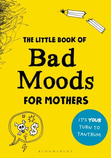 Bilde av The Little Book Of Bad Moods For Mothers Av Lotta Sonninen
