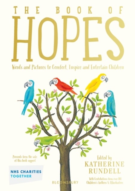 The Book of Hopes - Words and Pictures to Comfort, Inspire and Entertain