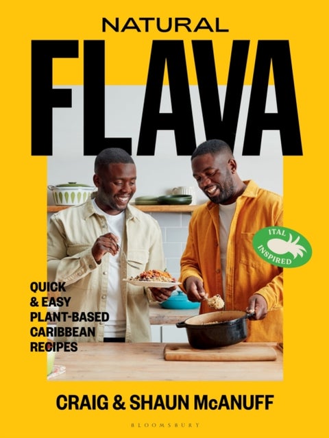 Natural Flava - Quick & Easy Plant-Based Caribbean Recipes