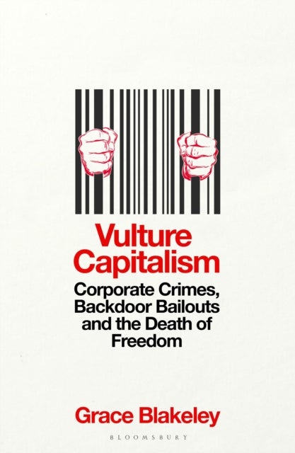 Bilde av Vulture Capitalism Av Grace Blakeley