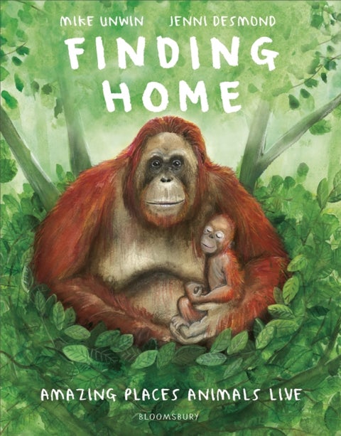 Finding Home - Amazing Places Animals Live