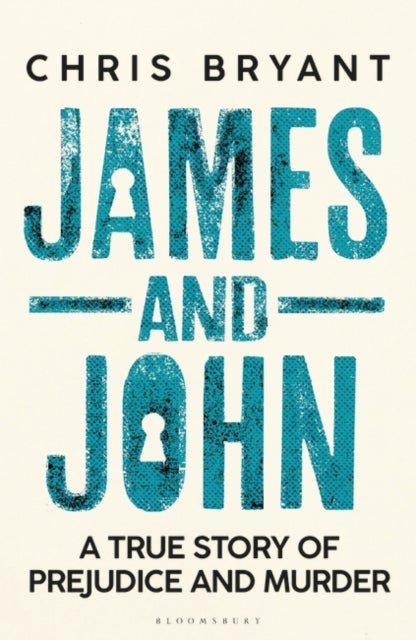 James and John - A True Story of Prejudice and Murder