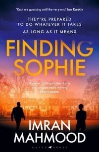Finding Sophie - A heartfelt, page turning thriller that shows how far parents will go for their child