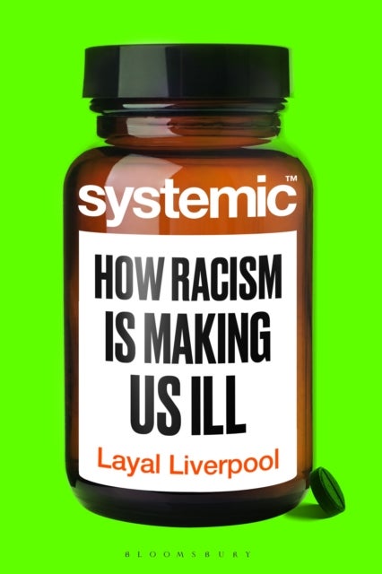 Systemic - How Racism Is Making Us Ill