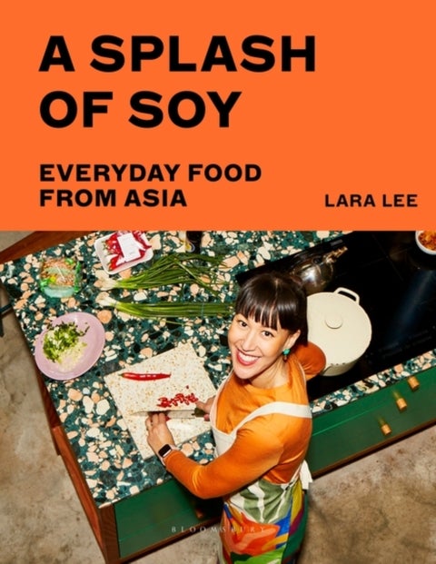 A Splash of Soy - Everyday Food from Asia