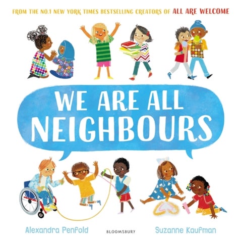 We Are All Neighbours - From the creators of All Are Welcome