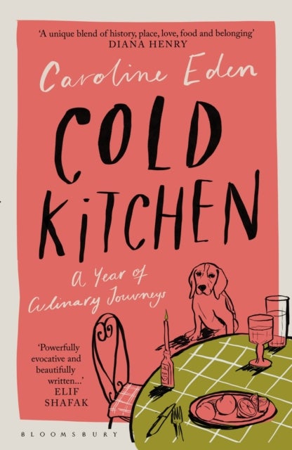Cold Kitchen - A Year of Culinary Travels