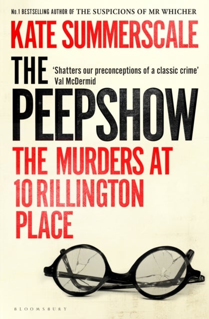 The Peepshow - The Murders at 10 Rillington Place