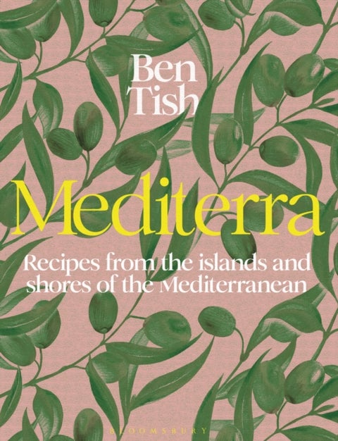 Mediterra - Recipes from the islands and shores of the Mediterranean