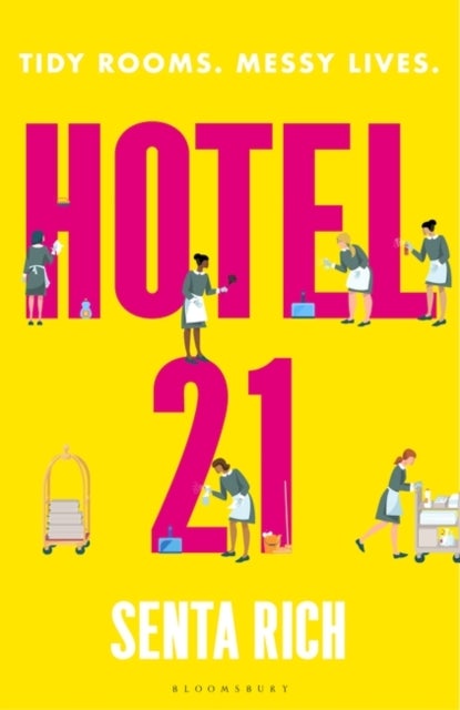 Hotel 21 - The 'funny, poignant and completely heart-warming' debut novel