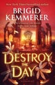Destroy the Day