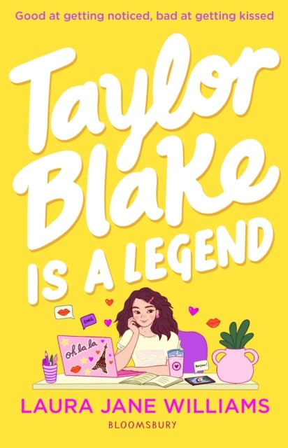 Taylor Blake Is a Legend - The teen debut from the bestselling rom-com author