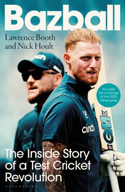 Bazball - The inside story of a Test cricket revolution