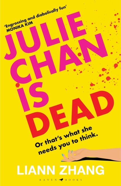 Julie Chan is Dead - 'diabolically fun' Monika Kim