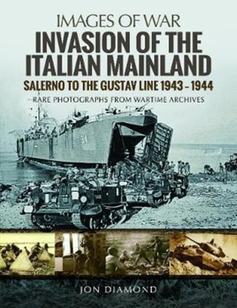 Invasion of the Italian Mainland - Salerno to the Gustav Line, 1943 1944