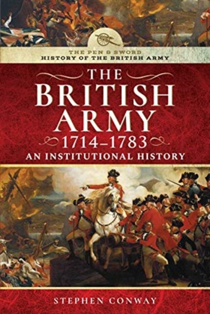Bilde av History Of The British Army, 1714-1783 Av Stephen Conway