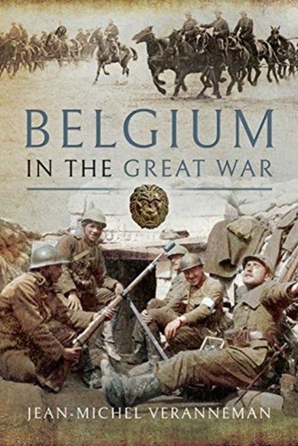 Bilde av Belgium In The Great War Av Jean-michel Veranneman