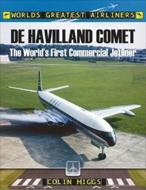 De Havilland Comet - The World's First Commercial Jetliner