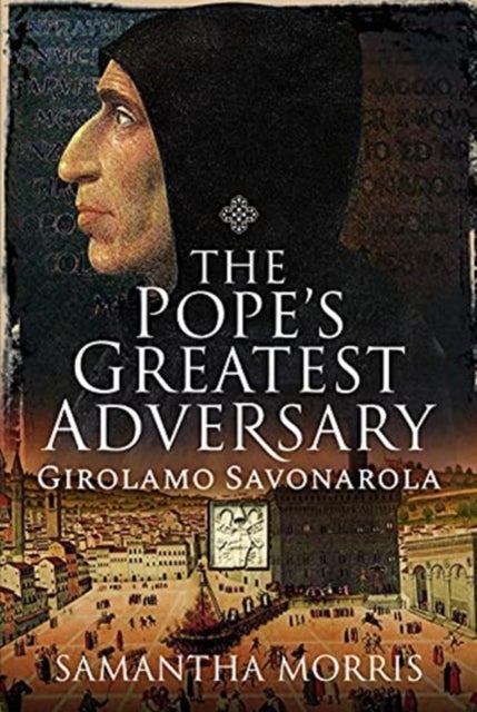 Bilde av The Pope&#039;s Greatest Adversary Av Samantha Morris