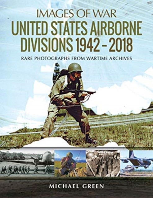 Bilde av United States Airborne Divisions 1942-2018 Av Michael Green