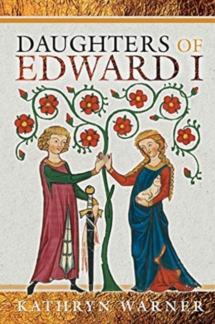 Bilde av Daughters Of Edward I Av Kathryn Warner