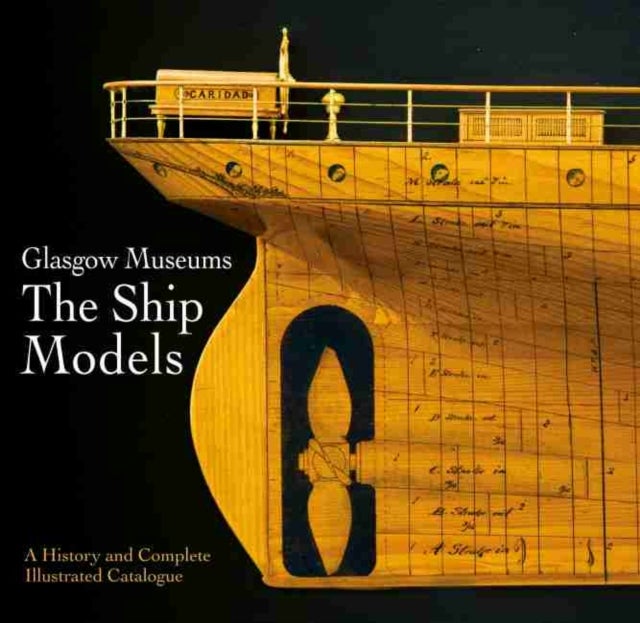 Bilde av Glasgow Museums: The Ship Models Av Culture And Sport Glasgow