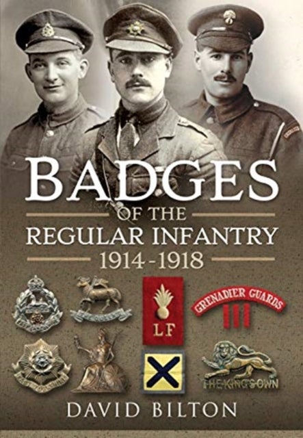 Bilde av Badges Of The Regular Infantry, 1914-1918 Av David Bilton