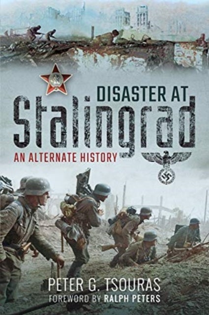 Bilde av Disaster At Stalingrad Av Peter Tsouras