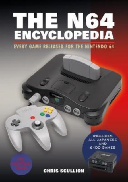 The N64 Encyclopedia - Every Game Released for the Nintendo 64