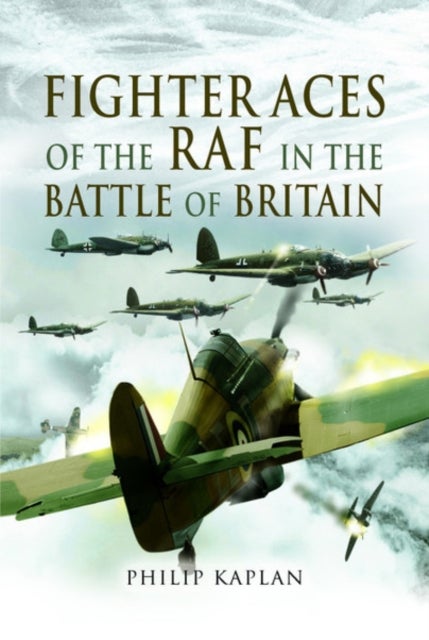 Bilde av Fighter Aces Of The Raf In The Battle Of Britain Av Philip Kaplan