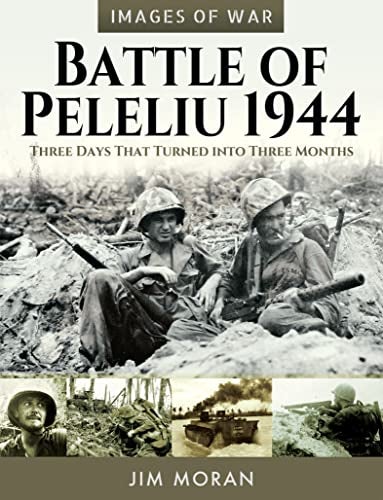 Battle of Peleliu, 1944 - Three Days That Turned into Three Months