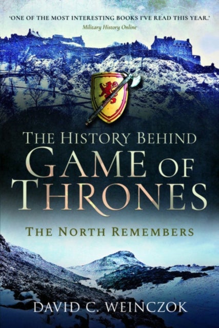 The History Behind Game of Thrones - The North Remembers