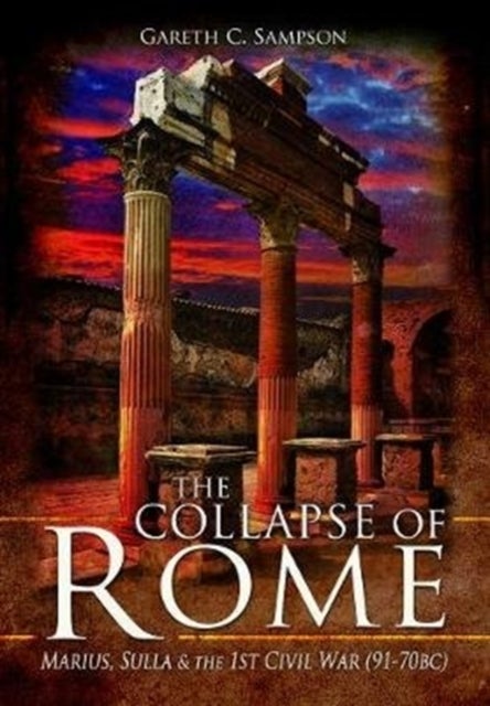 Bilde av The Collapse Of Rome Av Gareth Sampson